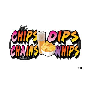 Chips, Dips, Chains, Whips 1